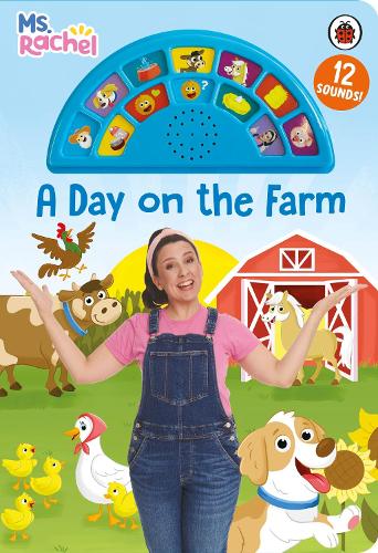 Бумажная книга «Ms Rachel: A Day on the Farm: An Interactive Read and Listen Sound Book with 12 Fun Sounds», авторов Мистер Арон, Мисс Рейчел - фото №1