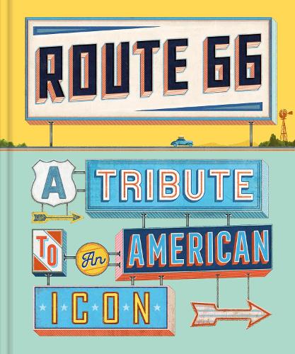 Бумажная книга «Route 66: A Tribute to an American Icon», автор DK Travel - фото №1