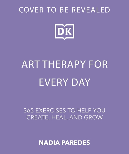Бумажная книга «Art Therapy for Every Day: 365 Tools & Exercises to Help You Create, Heal & Grow», автор Надя Паредес - фото №1