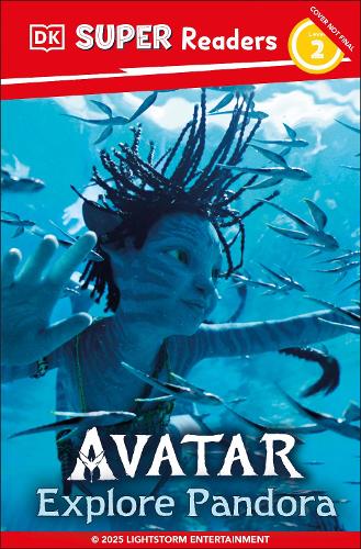 Бумажная книга «DK Super Readers Level 2 Avatar Explore Pandora», автор Фейи Ойесанья - фото №1