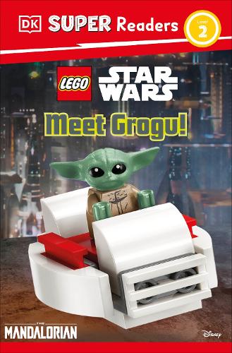 Paper book «DK Super Readers Level 2 LEGO Star Wars: Meet Grogu!», author DK (Dorling Kindersley) / DK (Dorling Kindersley) /  - фото №1