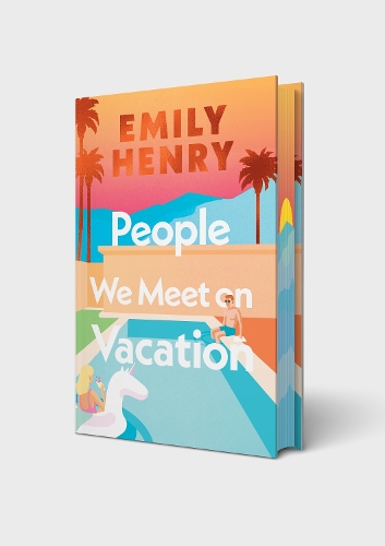 Бумажная книга «People We Meet On Vacation: The special sprayed-edge edition of the bestselling romance», автор Эмили Генри - фото №1