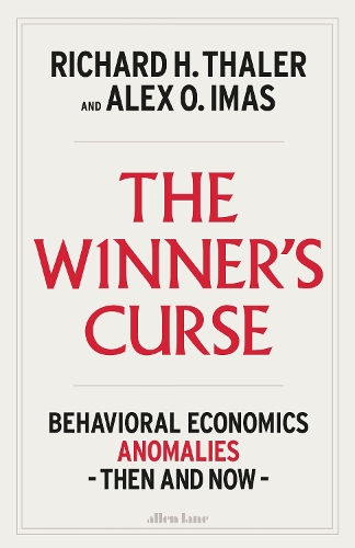 Бумажная книга «The Winner's Curse: Behavioral Economics Anomalies Then and Now», авторов Алекс О. Имас, Ричард Х. Талер - фото №1