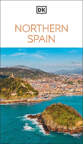 Паперова книга «DK Northern Spain: Must-See Sights. Culture & History. Detailed Maps & Tours. Covers Galicia, Asturias, Cantabria, & more», автор DK Travel - фото №1
