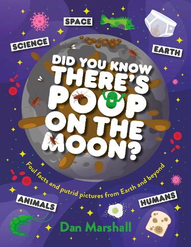 Бумажная книга «Did You Know There's Poop on the Moon?», автор Дэн Маршалл - фото №1