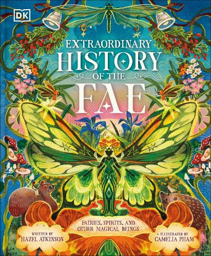 Паперова книга «The Extraordinary History of the Fae: Fairies, Spirits, and Other Magical Beings», автор Хейзел Аткінсон - фото №1