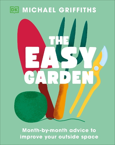 Бумажная книга «The Easy Garden: Month-by-Month Advice to Improve Your Outside Space», автор Майкл Гриффитс - фото №1