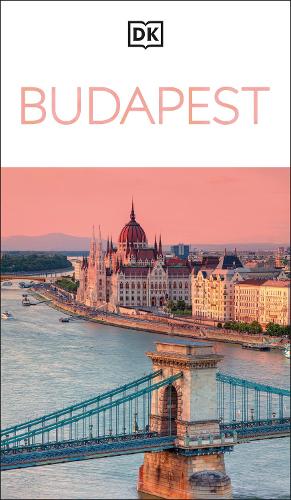 Бумажная книга «DK Budapest: Must-See Sights. Culture & History. Detailed Maps & Tours. Covers Castle Hill, Jewish Quarter, & more», автор DK Travel - фото №1