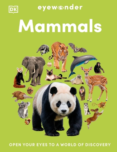 Бумажная книга «Eyewonder Mammals: Open Your Eyes to a World of Discovery», автор DK (Dorling Kindersley) - фото №1