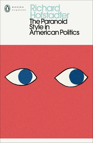 Паперова книга «The Paranoid Style in American Politics», автор Річард Хофстедер - фото №1