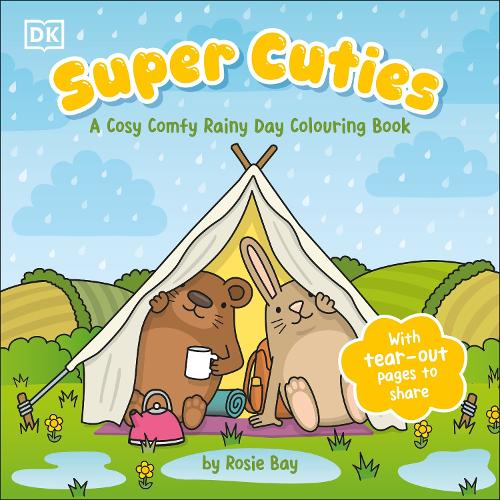 Паперова книга «Super Cuties A Cosy Comfy Rainy Day Colouring Book: With Tear-Out Pages to Share», автор Розі Бей - фото №1