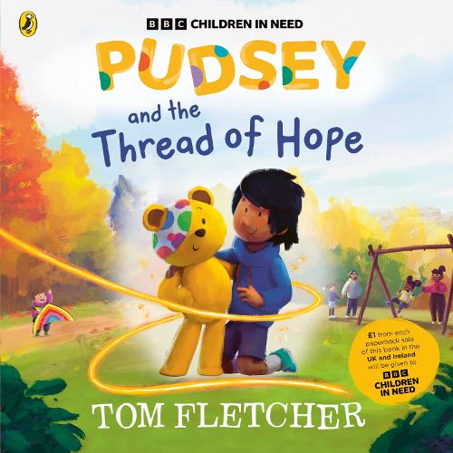 Бумажная книга «Pudsey and the Thread of Hope», автор Том Флетчер - фото №1