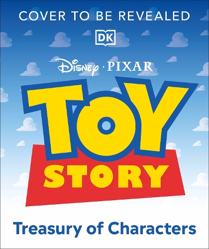 Бумажная книга «Disney Pixar Toy Story Treasury of Characters», автор DK (Dorling Kindersley) - фото №1