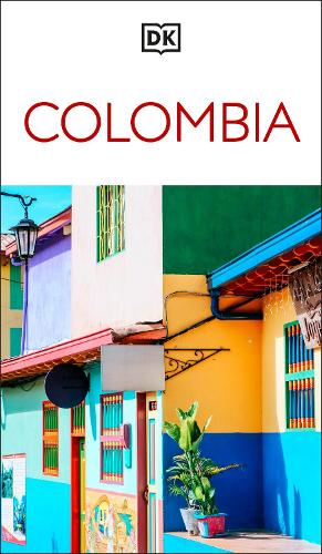 Бумажная книга «DK Colombia: Must-See Sights. Culture & History. Detailed Maps & Tours. Covers Medellín, Bogotá, Cartagena, Cali, & more», автор DK Travel - фото №1
