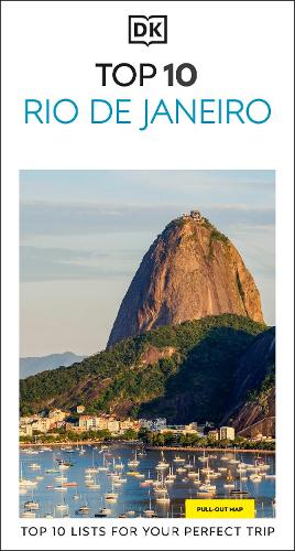 Бумажная книга «DK Top 10 Rio de Janeiro: Top 10 lists for your perfect trip, plus an all-weather folded map», автор DK Travel - фото №1