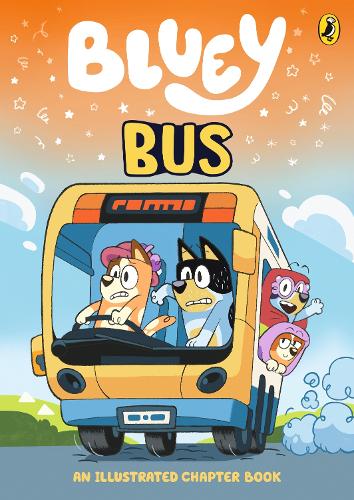 Бумажная книга «Bluey: Bus: An Illustrated Chapter Book», автор Блюи - фото №1