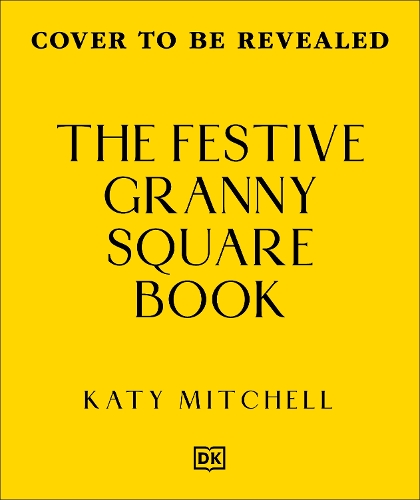 Paper book «The Festive Granny Square Book: 50 Seasonal Designs to Crochet», author Kathy Mitchell - фото №1