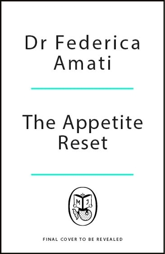 Бумажная книга «The Appetite Reset: How to Eat, Drink and Thrive Before, During and After GLP-1s» - фото №1