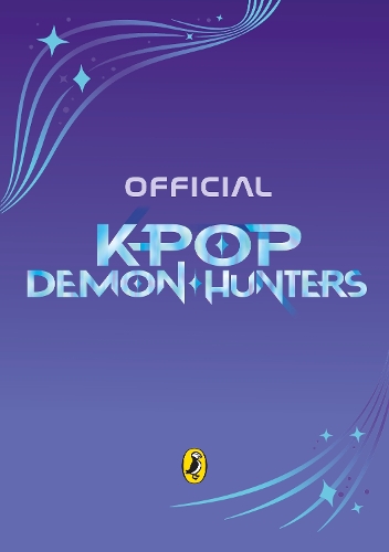 Paper book «KPop Demon Hunters: The Official Annual», author KPop Demon Hunters - фото №1