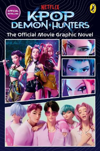 Бумажная книга «KPop Demon Hunters: The Official Movie Graphic Novel: The Official Retelling in Comic Form», автор KPop Demon Hunters - фото №1