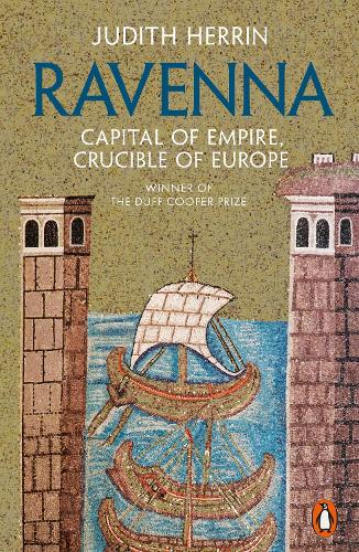 Бумажная книга «Ravenna: Capital of Empire, Crucible of Europe», автор Джудит Херрин - фото №1