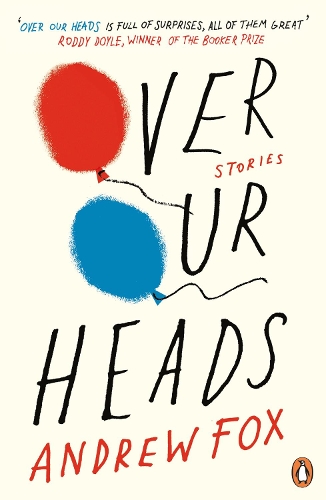 Бумажная книга «Over Our Heads», автор Эндрю Фокс - фото №1