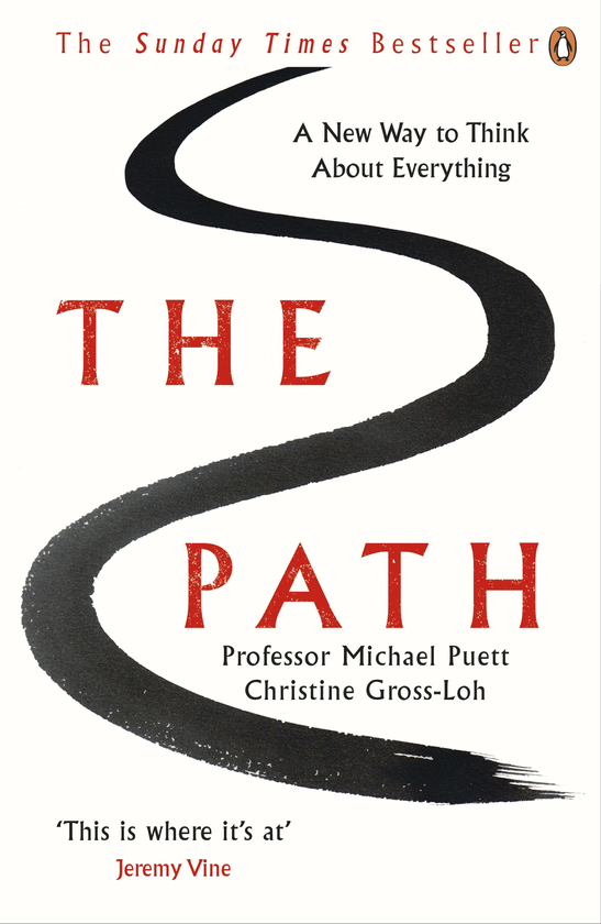 Бумажная книга «The Path. What The Great Chinese Philosophers Can Teach Us About The Good Life», авторов Кристина Гросс-Ло, Майкл Пьюэтт - фото №1