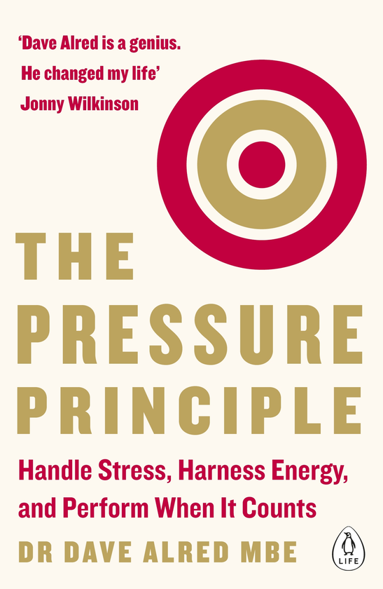 Бумажная книга «The Pressure Principle. Handle Stress, Harness Energy, and Perform When It Counts », автор Дейв Алред - фото №1
