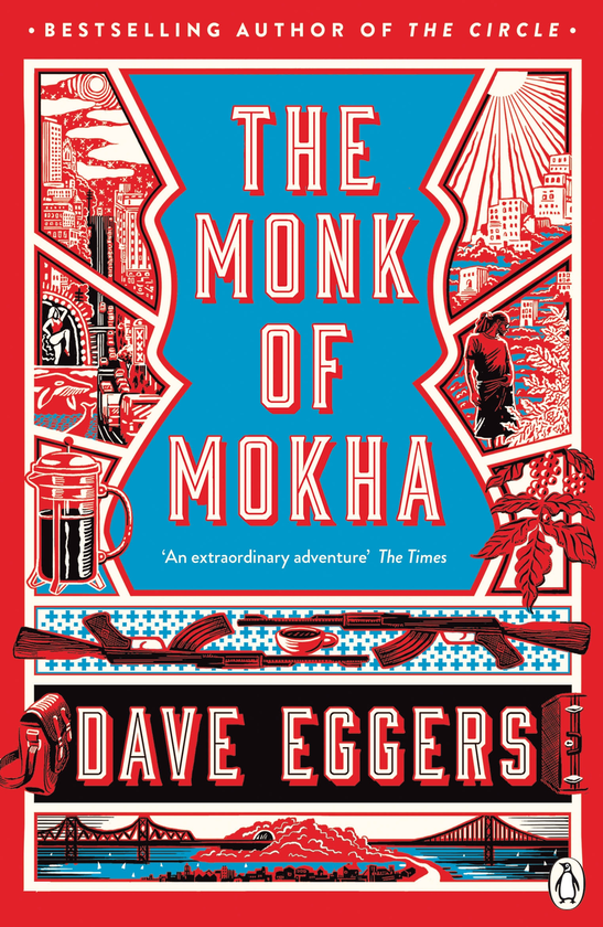 Паперова книга «The Monk of Mokha», автор Дейв Еггерс - фото №1