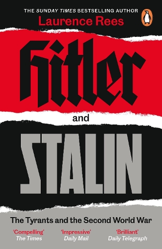 Бумажная книга «Hitler and Stalin: The Tyrants and the Second World War», автор Лоренс Рис - фото №1