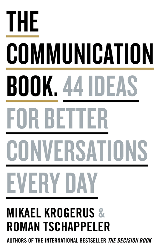 Паперова книга «The Communication Book», авторів Микаель Крогерус, Роман Чеппелер - фото №1