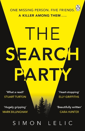 Паперова книга «The Search Party: You won’t believe the twist in this compulsive new Top Ten ebook bestseller from the ‘Stephen King-like’ Simon Lelic», автор Саймон Лєлик - фото №1