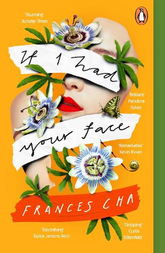 Паперова книга «If I Had Your Face: 'Assured, bold, and electrifying' Taylor Jenkins Reid, bestselling author of MALIBU RISING», автор Френсіс Ча - фото №1