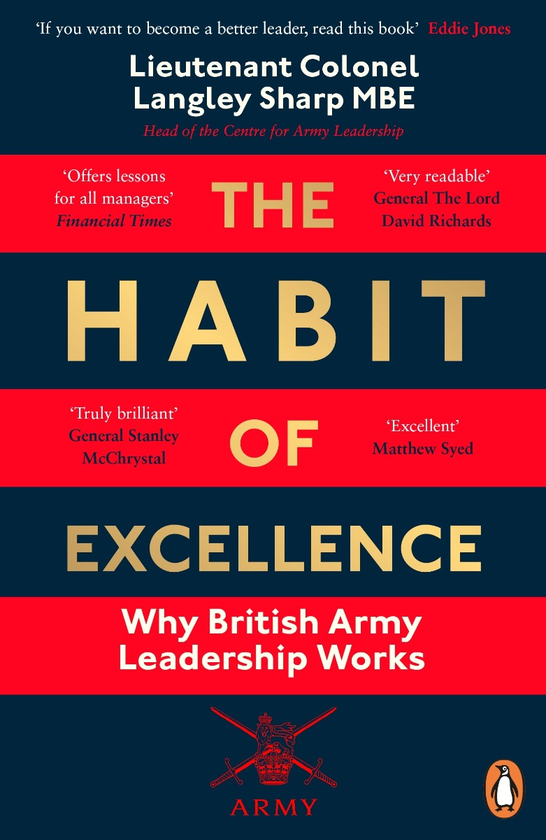 Бумажная книга «The Habit of Excellence: Why British Army Leadership Works», автор Лэнгли Шарп - фото №1