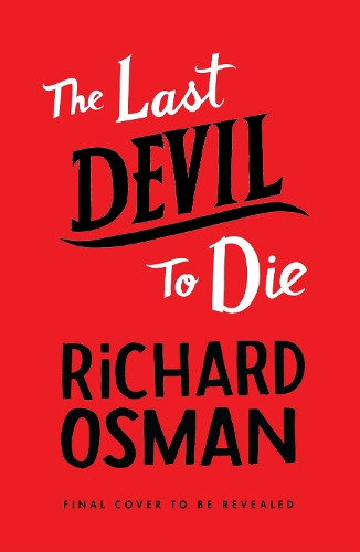 Бумажная книга «The Last Devil To Die: The Thursday Murder Club 4», автор Ричард Осман - фото №1