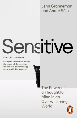 Бумажная книга «Sensitive: The Power of a Thoughtful Mind in an Overwhelming World», авторов Андре Соло, Дженн Грэннеман - фото №1