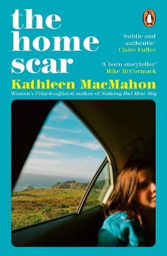 Бумажная книга «The Home Scar: From the Women’s Prize-longlisted author of Nothing But Blue Sky», автор Кэтлин МакМахон - фото №1