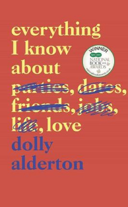 Бумажная книга «Everything I Know About Love», автор Долли Алдертон - фото №1
