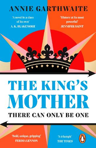 Паперова книга «The King’s Mother: Four mothers fight for their sons as the Wars of the Roses rage», автор Енні Гартвейт - фото №1