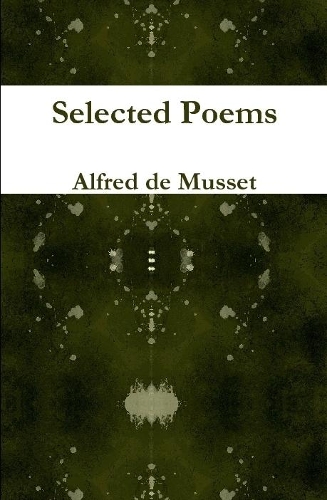 Паперова книга «Selected Poems», автор Альфред де Мюссе - фото №1