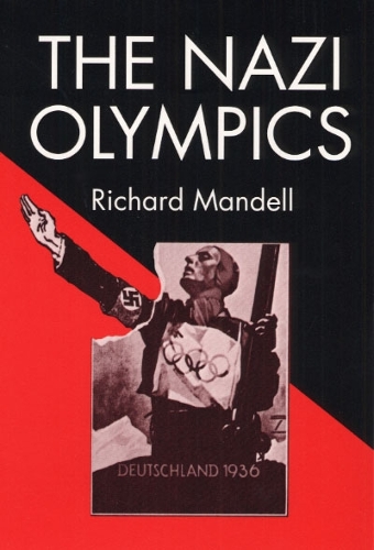 Бумажная книга «The Nazi Olympics», автор Ричард Д. Манделл - фото №1