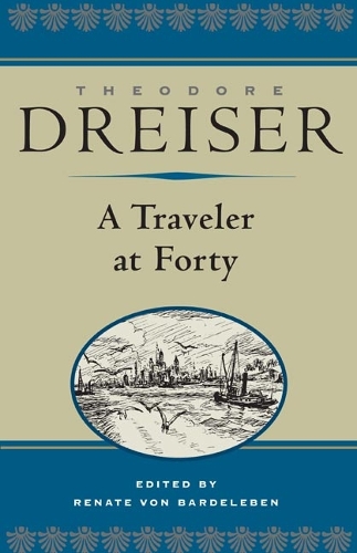 Бумажная книга «A Traveler at Forty», автор Теодор Драйзер - фото №1