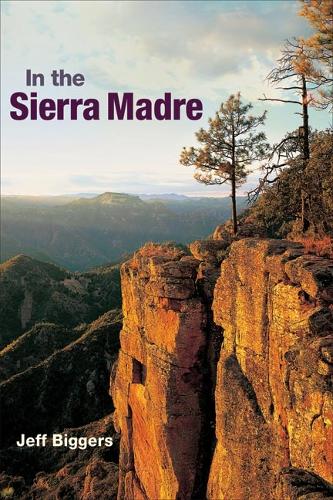 Бумажная книга «In the Sierra Madre», автор Джефф Биггерс - фото №1