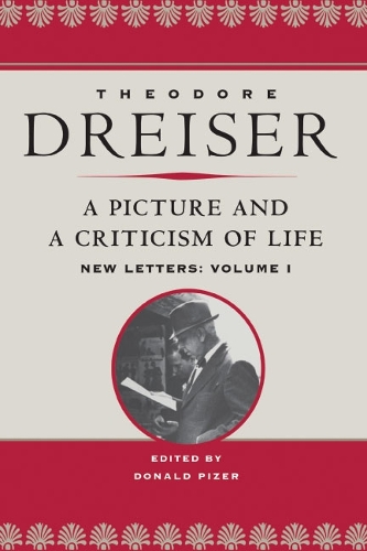 Бумажная книга «A Picture and a Criticism of Life: New Letters», автор Теодор Драйзер - фото №1