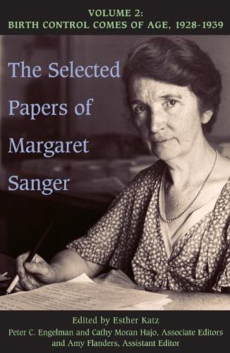 Паперова книга «The Selected Papers of Margaret Sanger, Volume 2: Birth Control Comes of Age, 1928-1939», автор Маргарет Сенджер - фото №1