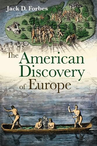 Бумажная книга «The American Discovery of Europe», автор Джек Д. Форбс - фото №1