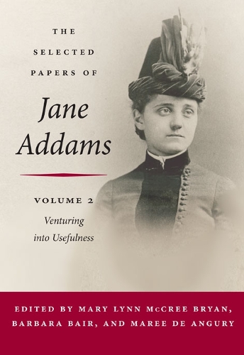 Бумажная книга «The Selected Papers of Jane Addams: Vol. 2: Venturing into Usefulness», автор Джейн Аддамс - фото №1