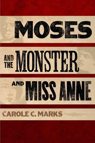 Паперова книга «Moses and the Monster and Miss Anne», автор Керол К. Маркс - фото №1