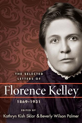 Бумажная книга «The Selected Letters of Florence Kelley, 1869-1931», автор Флоренс Келли - фото №1