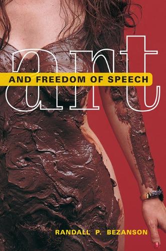 Паперова книга «Art and Freedom of Speech», автор Рендалл П. Безансон - фото №1